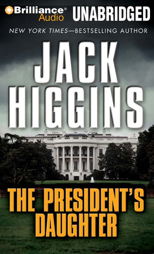 Title details for The President's Daughter by Jack Higgins - Available